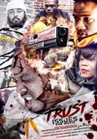 Trust Issues the Movie