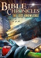 Bible Chronicles: The Lost Knowledge