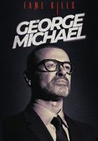 Fame Kills: George Michael