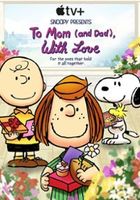 Snoopy przedstawia: Kocham cię, mamo (i tato)