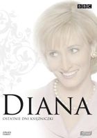 Diana: Ostatnie dni księżniczki