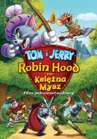 Tom i Jerry: Robin Hood i jego księżna mysz