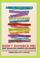  Don't Divorce Me! Kids' Rules for Parents on Divorce